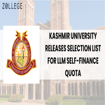 Kashmir University Releases Selection List for LLM Self Finance Quota